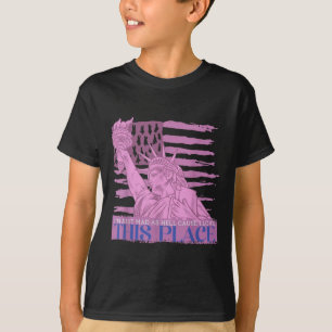 Camiseta Eu Só Estou Louco Porque Eu Amava Este Lugar