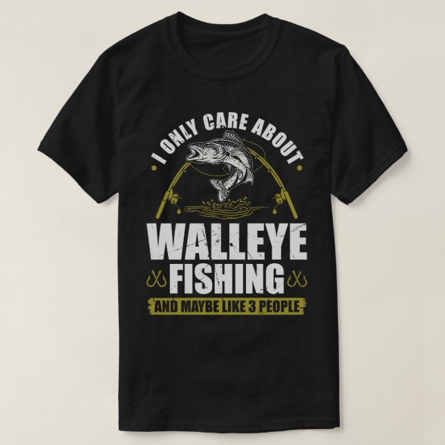 Camiseta Eu Só Falo Sobre Pesca Walleye (Frente do Design)