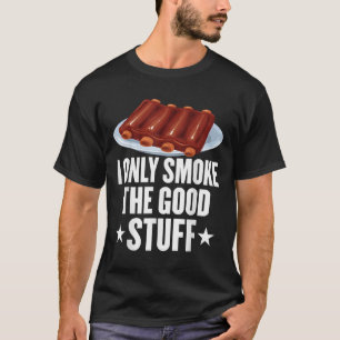 Camiseta Eu Só Fumo As Boas Coisas Churrasco Barbeque Griel