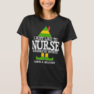 Camiseta Eu Só Gosto De Enfermar O LDR LABOR OB Elf Nurse C