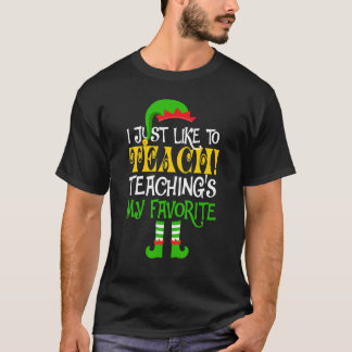 Camiseta Eu só gosto de ensinar meus professores favoritos