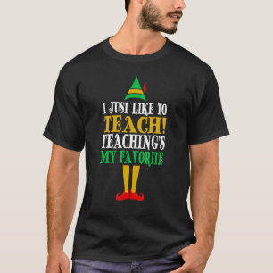 Camiseta Eu só gosto de ensinar meus professores favoritos