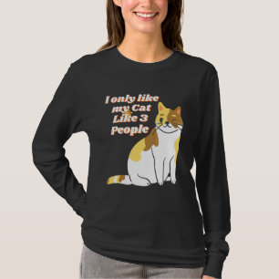 Camiseta Eu Só Gosto Do Meu Gato Como 3 Pessoas
