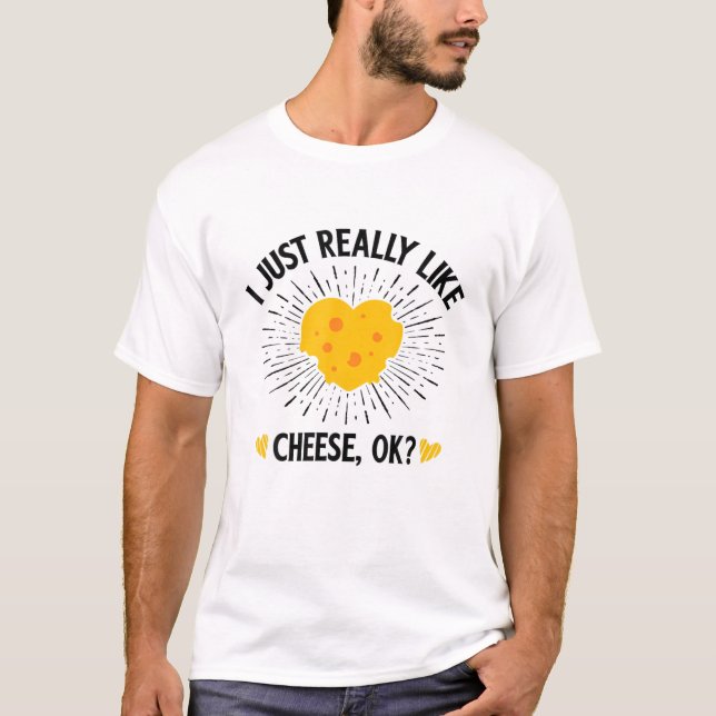 Camiseta Eu Só Gosto Muito De Queijo OK (Frente)