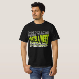 Camiseta Eu Só Me Exercito 3 Dias Citação Divertida Academi