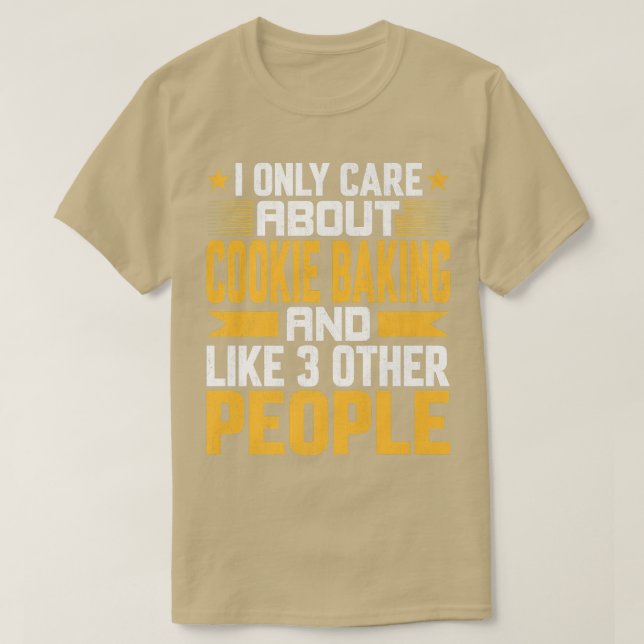 Camiseta Eu só me importo com a cozinheira Cookie e outros  (Frente do Design)