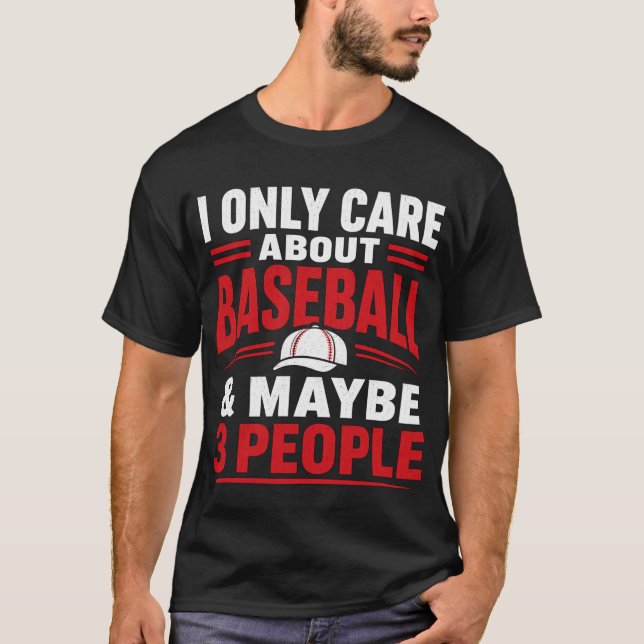 Camiseta Eu Só Me Importo Com Beisebol Citação Engraçada (Frente)