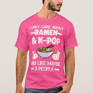 Camiseta Eu Só Me Importo Com Ramen K-Pop Ramen K-Pop