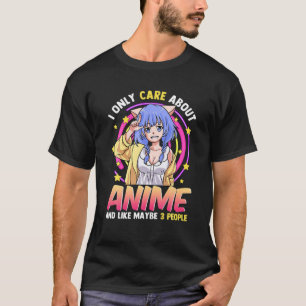 Camiseta Eu Só Me Preocupo Com Anime Art Meninas Mulheres K