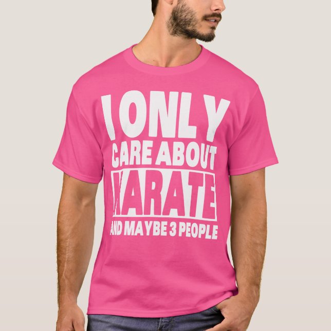 Camiseta Eu Só Me Preocupo Com Karate Sarcastico Engraçado (Frente)