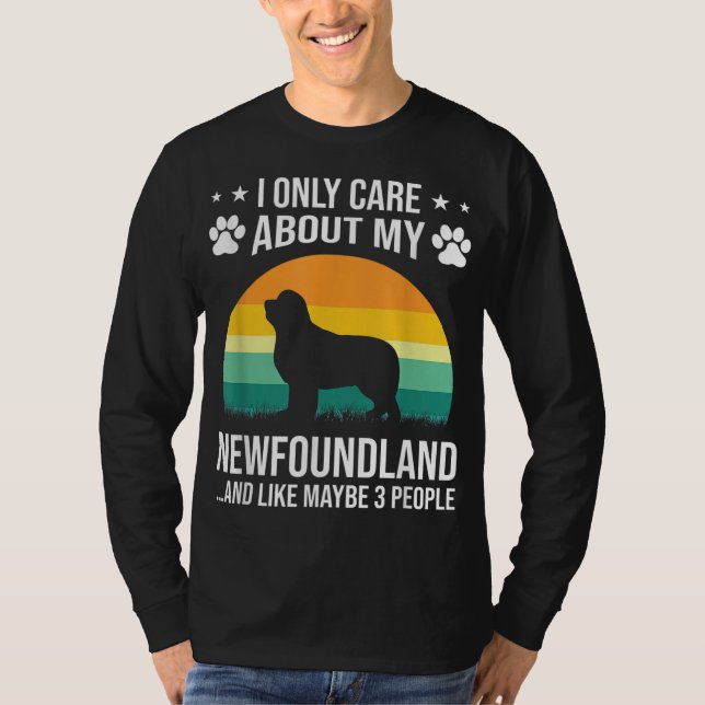 Camiseta Eu Só Me Preocupo Com Meu Cachorro Da Terra Nova (Frente)