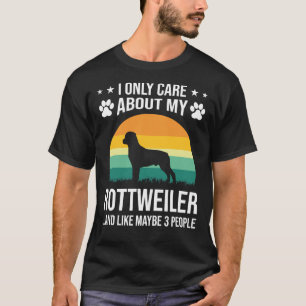 Camiseta Eu Só Me Preocupo Com Meu Cachorro Rottweiler 32