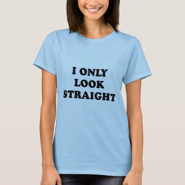 Camiseta Eu só olho para frente (Frente)
