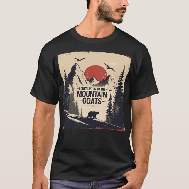 Camiseta Eu só ouço o gráfico das cabras de montanha (Frente)