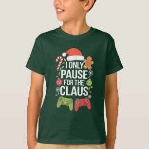 Camiseta Eu Só Pauso Pelo Jogo De Vídeo Do Claus Engraçado