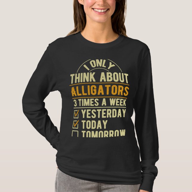 Camiseta Eu Só Penso Em Alligadores Crocodilo Humor Rep (Frente)