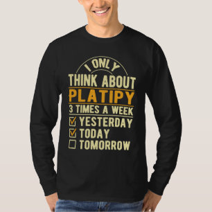 Camiseta Eu Só Penso Sobre Platipy  Humor de Ornitorrinco