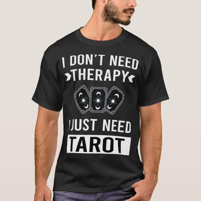 Camiseta Eu Só Preciso de Tarot (Frente)