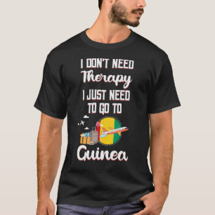Camiseta Eu Só Preciso Ir Para Guiné