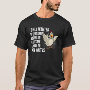 Camiseta Eu Só Queria 10 Galinhas Mas Se Deus Quiser Que Eu