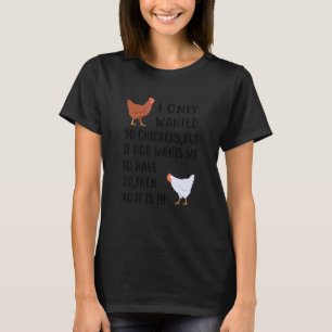 Camiseta Eu Só Queria 10 Galinhas Mas Se Deus Quiser Que Eu
