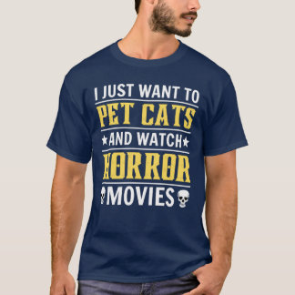 Camiseta Eu Só Quero Acariciar Gatos E Assistir Filmes De T