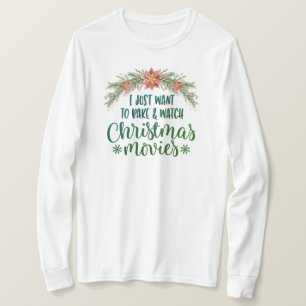 Camiseta Eu Só Quero Assar E Ver Filmes De Natal
