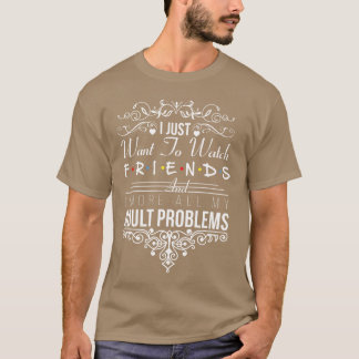 Camiseta Eu só quero assistir amigos vintage