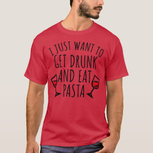 Camiseta Eu só quero bebado e comer massa