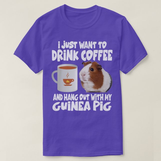 Camiseta Eu Só Quero Beber Café E Sair Com Meu G (Frente do Design)