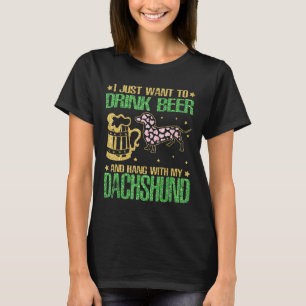 Camiseta Eu Só Quero Beber Cerveja E Aguentar Com Meu Dachs