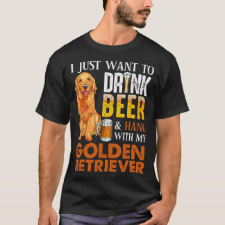 Camiseta Eu Só Quero Beber Cerveja E Aguentar Com Meu Ouro