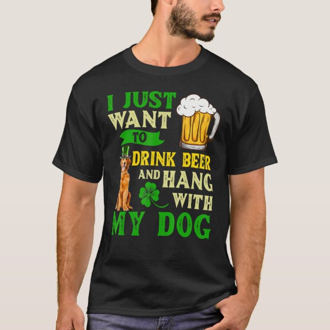 Camiseta Eu Só Quero Beber Cerveja E Aguentar Com Meu Ouro (Frente)