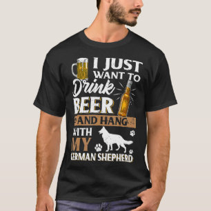 Camiseta Eu Só Quero Beber Cerveja E Comer Minha Shephe Ale