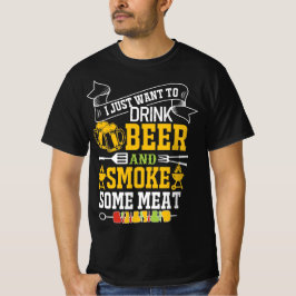CAMISETA EU SÓ QUERO BEBER CERVEJA E FUMAR ALGUMA CARNE