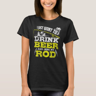 Camiseta Eu Só Quero Beber Cerveja E Puxar Minha Linha Pesc