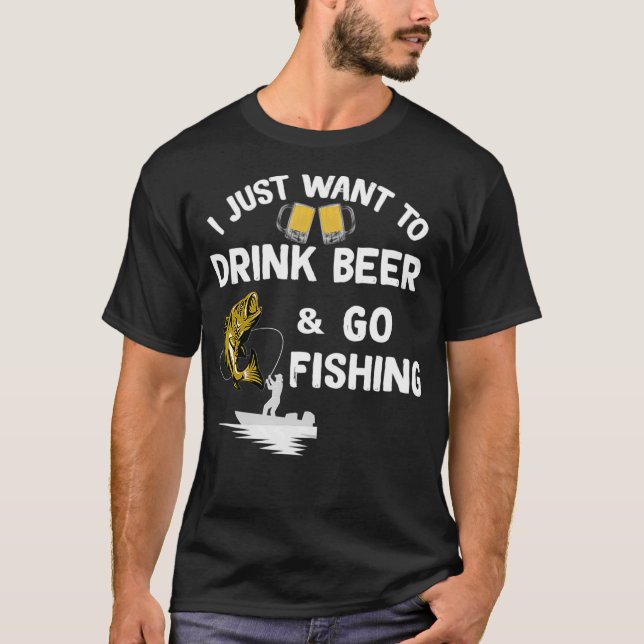 Camiseta Eu Só Quero Beber Cerveja Para Pescar Presente Eng (Frente)