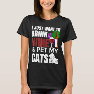 Camiseta Eu Só Quero Beber Vinho Acariciar Meus Gatos Camis