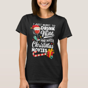 Camiseta Eu Só Quero Beber Vinho E Ver O Movi De Natal
