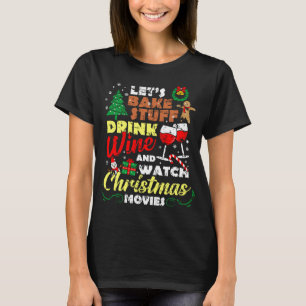 Camiseta Eu Só Quero Beber Vinho Ver Filmes De Natal X