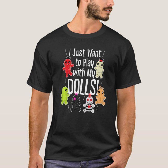 Camiseta Eu só quero brincar com a minha boneca Halloween V (Frente)