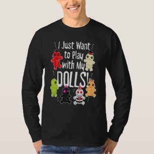 Camiseta Eu só quero brincar com a minha boneca Halloween V