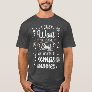 Camiseta Eu Só Quero Coisas De Assar E Ver Filmes De Xmas r