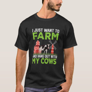 Camiseta Eu Só Quero Cultivar E Sair Com Minhas Vacas Fazen