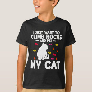 Camiseta Eu Só Quero Escalar Rochas E Acariciar Meu Gato Ro
