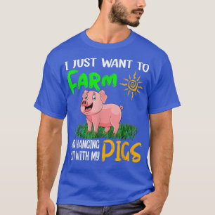 Camiseta Eu Só Quero Fazenda E Sair Com Meus Porcos F