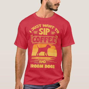 Camiseta Eu Só Quero Fazer Café E Cachorros Engraçados Pet