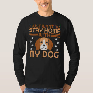 Camiseta Eu Só Quero Ficar Em Casa Com Meu Cachorro 6