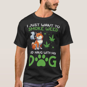 Camiseta Eu Só Quero Fumar Maconha E Passar o Tempo Com Meu
