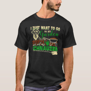 Camiseta Eu Só Quero Ir Para Meu Jardim E Acariciar Meu Sch